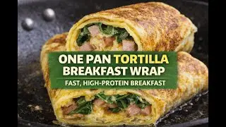 OnePan Dip and Flip Tortilla Wrap