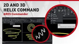 2D and 3D HELIX Command | ARES Commander