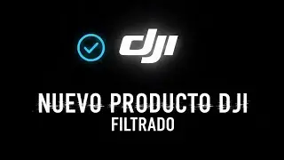 Nuevo Producto DJI Filtrado
