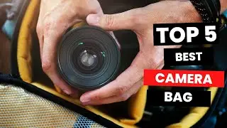 The Best Camera Bag for 2023: Your Complete Guide
