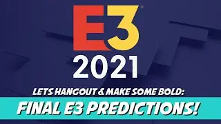 Pre E3 2021 Hangout - Final Predictions For E3, Summer Game Fest, Devolver & More! (IGP #15)