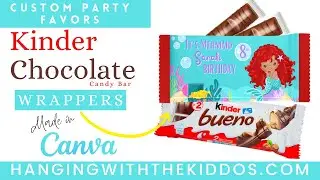 How To Make A Kinder Bueno Candy Bar Wrapper - Custom Party Favors