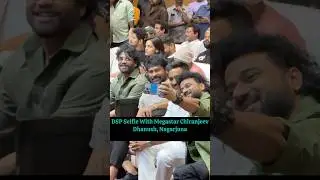 #DSP Selfie With Megastar #chiranjeevi #nagarjuna #dhanush At #kuberaa Success Celebrations