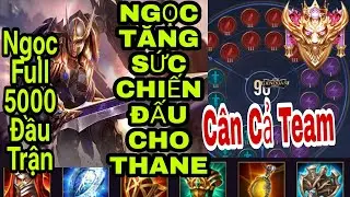 Top 1 Thane | Trang bị, Bảng ngọc v&agrave; Ph&ugrave; hiệu Full m&aacute;u Full Tank Tr&acirc;u b&ograve; nhất Li&ecirc;n Qu&acirc;n