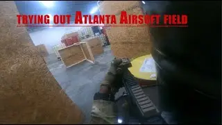 trying out Atlanta Airsoft field