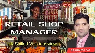 Shop Manager interview Preparation for UK Skilled Visa