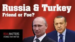 Russia and Turkey Relations Explained in 3 minutes | Stories That Matter