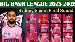 BBL 2025 Big Bash league 2025 All teams full squad Sidney sixers team saqud #cricket #cricketleague