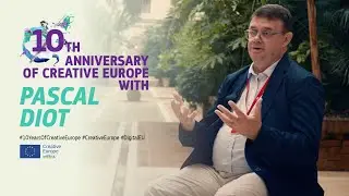 10th anniversary of Creative Europe with Pascal Diot
