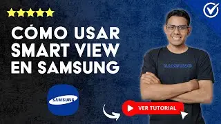 C&oacute;mo USAR SMART VIEW en SAMSUNG GALAXY para Conectarlo a m&aacute;s Equipos | 📲Compartir pantalla y TV 📺