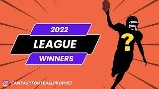 League Winners in 2022 Fantasy Football! [2 Players To Help You Win Your League]