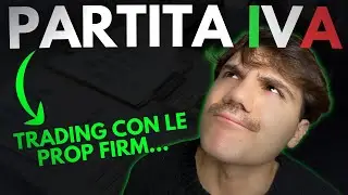 Tassazione TRADING e PROP FIRM: quando serve davvero la PARTITA IVA?