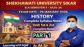 Shekhawati University Sikar BA Semester 5 History | Unit 1 & 2 Complete Notes | Part 1