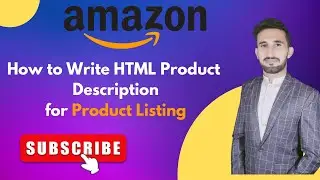 How to write amazon HTML product description for amazon product listing optimization 2022