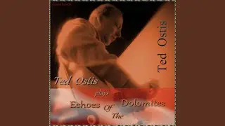 Echoes of the Dolomites (feat. Ted Ostis)