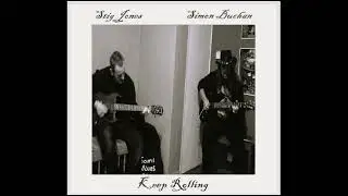 Deep space blues  - Stig Jones & Simon Buchan