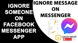How to Ignore Someone on FB Messenger App? Ignore Message On Messenger