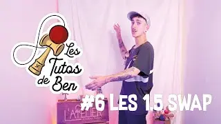 Les Tutos de Ben : Les 1.5 Swap #6 Tutoriel Kendama