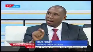 Morning Express KTN - Your Money -December 20, 2016 with Waithaka Gatumia and Michael Gitonga