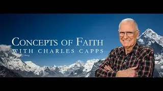 CHARLES CAPPS - DAILY HEALING SCRIPTURES - DAILY HEALING CONFESSIONS -