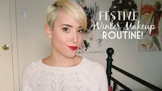 Festive Winter Makeup Routine | 2015
