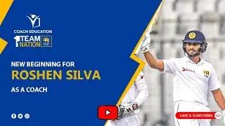 New Beginning for Roshen Silva as a Coach  #coacheducation #srilankacricket #coaching