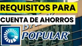 ➡️ Requisitos para Abrir una Cuenta de Ahorro en Banco Popular Dominicano (2026)