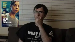 Movie Reviews with Ryan Lane presents: Emily The Criminal