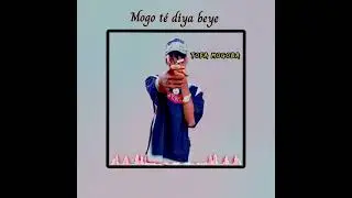 TOFA MOGOBA # MOGO TÉ DIYA BEYE