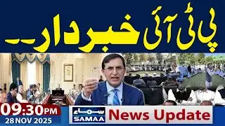 Imran Khan Health Update | Govt Warns PTI | 09.30 PM News Update  | 28 Nov 2025 | SAMAA TV
