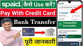 Spaid App Review || Spaid Pay With Credit Card || Spaid Credit Card To Bank Transfer || Spaid App