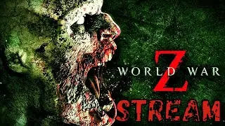 World War Z   Катаем Сюжетку и PVP