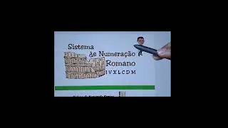 Sistema de numeração romana - 6° Ano