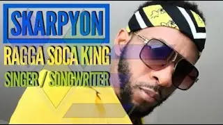 Skarpyon: Vincy's Youngest Legendary Vocalist & Songwriter.