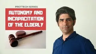 Autonomy and incapacitation of the elderly (English subtitles).