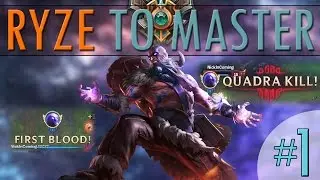 RYZE TO MASTER #1 - FROM UNRANKED TO DIAMOND