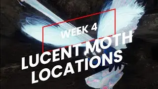 Destiny 2: Lucent Moths Week 4 Locations