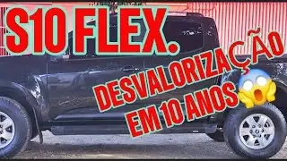 S10 FLEX 2.5 206 CV &Eacute; BOA? Desvaloriza muito?🤔