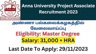 Anna University Project Associate Recruitment 2023 Notification in Tamil