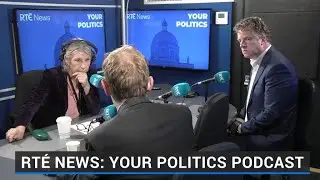 RT&Eacute; News: Your Politics podcast