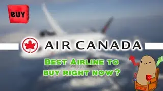 Is Air Canada Stock The Best Airline Stock To Buy Right Now? $AC