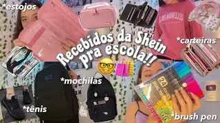 RECEBIDOS DA SHEIN PRA ESCOLA!!🛍️📚 *mochilas *estojos *blush pen
