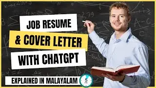How to Use ChatGPT to Create Resumes, Cover Letters & Job Applications-MALAYALAM explanation