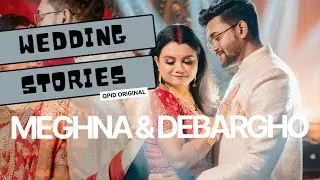 Best Wedding Movie | Meghna & Debargho  | Best Bengali FULL Wedding VIDEO | QPID Originals