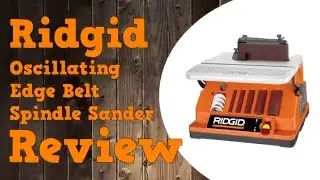 Ridgid Oscillating Spindle Belt Sander Review EB4424