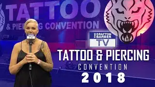 Dublin Tattoo & Piercing Convention 2018 (Grafton Barber TV)