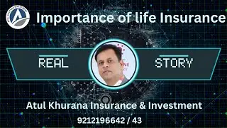 Importance of Life Insurance -Real Story you must listen