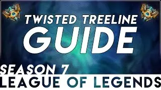 Twisted Treeline In Depth Guide + Tierlist & Builds (League of Legends Season 7)