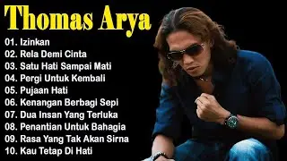 Thomas Arya [ Full Album 2024 ] - Thomas Arya Terbaik dan Terpopuler