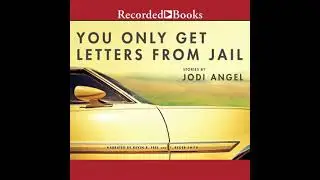 You Only Get Letters From Jail - Jodi Angel